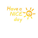 Have a nice day Acrylic Mirror Wall stickers For Living room Classroom Inspirational slogan Office Wall decoration Home decor